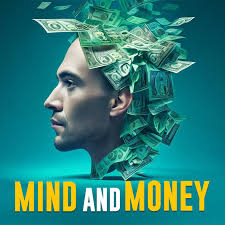 Mind over Money: Mastering the Mental Game for Financial Triumph